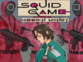 Gioco Squid Gioco Soldi Nascosti  in linea