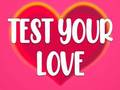 Gioco Metti alla prova il tuo amore  in linea