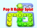 Gioco Pop it Roller Splat in linea