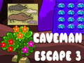 Gioco Fuga dall'uomo delle caverne 3  in linea