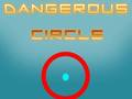 Gioco Circolo pericoloso  in linea