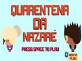 Gioco Nazare in quarantena  in linea