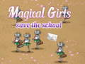 Gioco Le ragazze magiche salvano la scuola  in linea