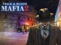 Gioco Trucco e sangue della mafia 2  in linea