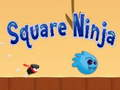 Gioco Ninja quadrato  in linea