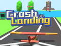 Gioco Crash atterraggio 3D  in linea