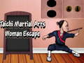 Gioco Fuga della donna di arti marziali di Taichi  in linea