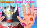 Gioco Medico della mano Ultraman  in linea