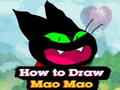 Gioco Come disegnare Mao Mao  in linea
