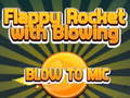 Gioco Flappy Rocket che gioca soffiando al microfono  in linea
