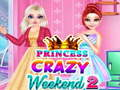 Gioco La principessa pazza weekend 2  in linea