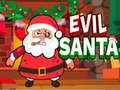 Gioco Babbo Natale malvagio  in linea