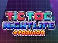Gioco TicToc Vita notturna Moda  in linea