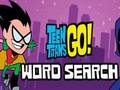 Gioco Teen Titans Vai alla ricerca di parole  in linea