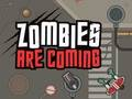Gioco Gli zombi stanno arrivando  in linea