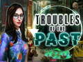 Gioco Problemi del passato  in linea