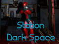 Gioco Stazione Spazio Oscuro  in linea