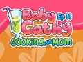 Gioco Baby Cathy Ep11: Cucinare per la mamma  in linea
