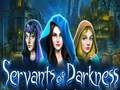 Gioco Servitori delle tenebre  in linea