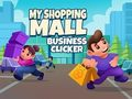 Gioco Il mio clicker aziendale del centro commerciale  in linea