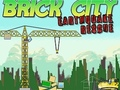 Gioco Brick City: salvataggio in caso di terremoto  in linea