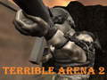Gioco Arena terribile 2  in linea