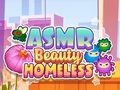 Gioco ASMR Bellezza senzatetto  in linea